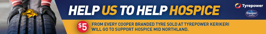 Tyrepower Kerikeri is Donating $5 for every Cooper Tyre sold to support Hospice Mid Northland