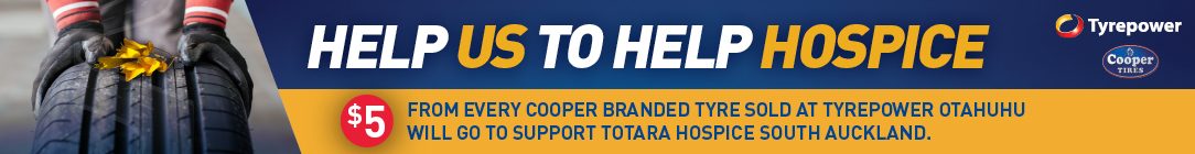 Tyrepower Otahuhu is Donating $5 for every Cooper Tyre sold to support Hospice South Auckland