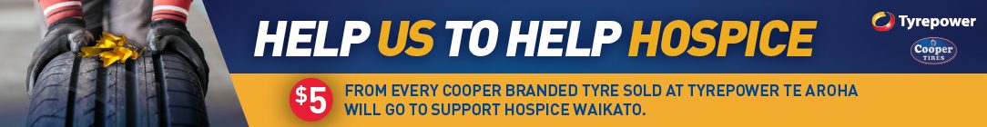 Tyrepower Te Aroha is Donating $5 for every Cooper Tyre sold to support Hospice Waikato