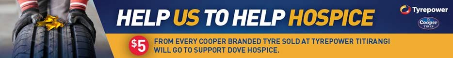 Tyrepower Titirangi is Donating $5 for every Cooper Tyre sold to support Dove Hospice
