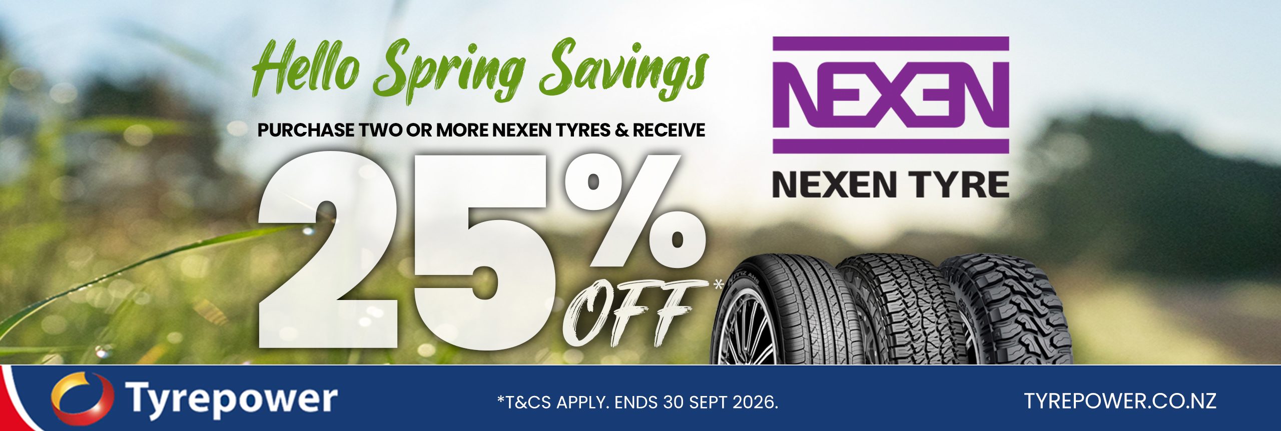 Nexen Tyre promotion - Hello spring savings purchase 2 or more Nexen tyres and get 25% off