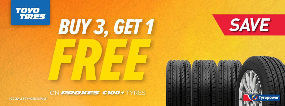 Toyo Proxes C100 buy 3 tyres get one free promotion