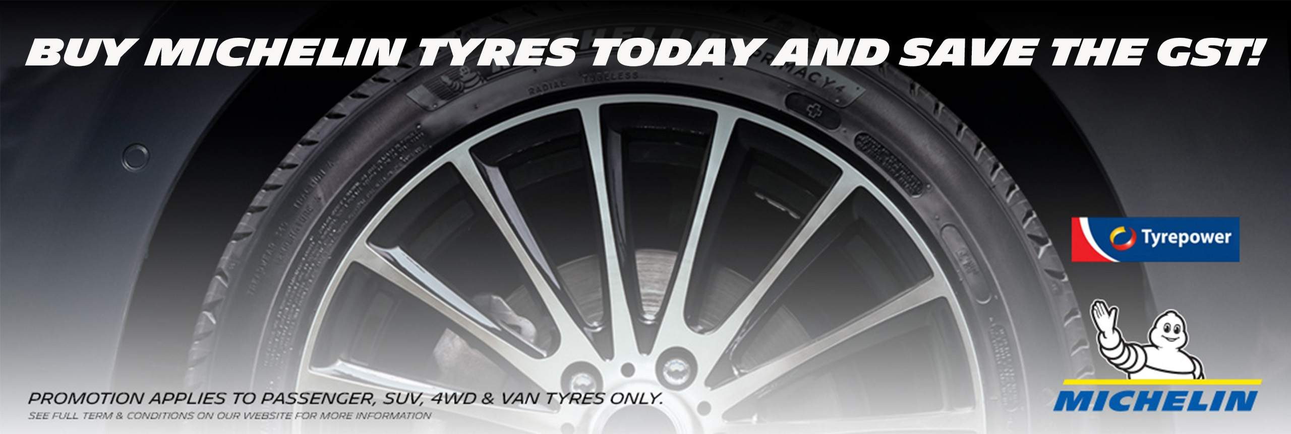 Michelin tyres Save the GST promotion